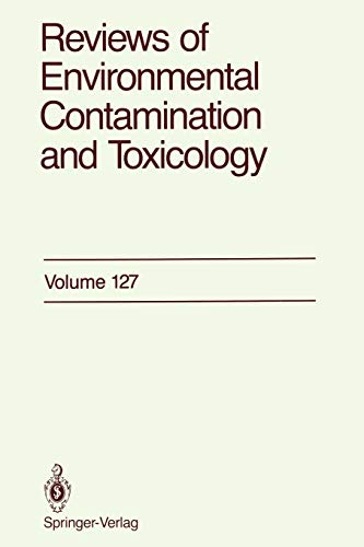 Reviews of Environmental Contamination and Toxicology: Continuation of Residue Reviews (Reviews of Environmental Contamination and Toxicology, 127, Band 127)