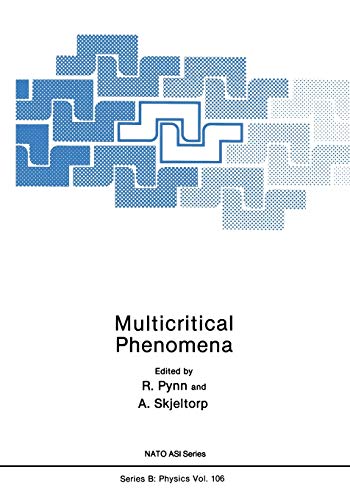 Multicritical Phenomena (Nato Science Series B:, 106, Band 106)