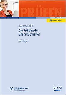 Die Prüfung der Bilanzbuchhalter (Prüfungsbücher für Fachwirte und Fachkaufleute) von Dolge, Frank | Buch | Zustand gut
