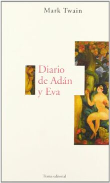 Diario de Adán y Eva (Largo Recorrido, Band 3)