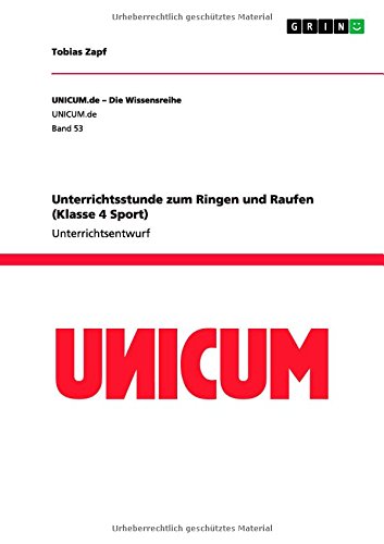 Unterrichtsstunde zum Ringen und Raufen (Klasse 4 Sport)
