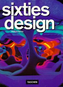 Sixties design (Big Series - Architecture and Design) von Garner, Philippe | Buch | Zustand gut