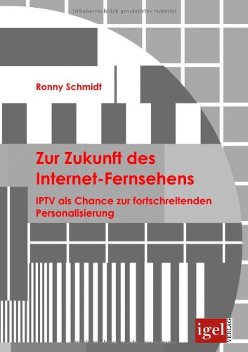 Zur Zukunft des Internet-Fernsehens: IPTV als Chance zur fortschreitenden Personalisierung