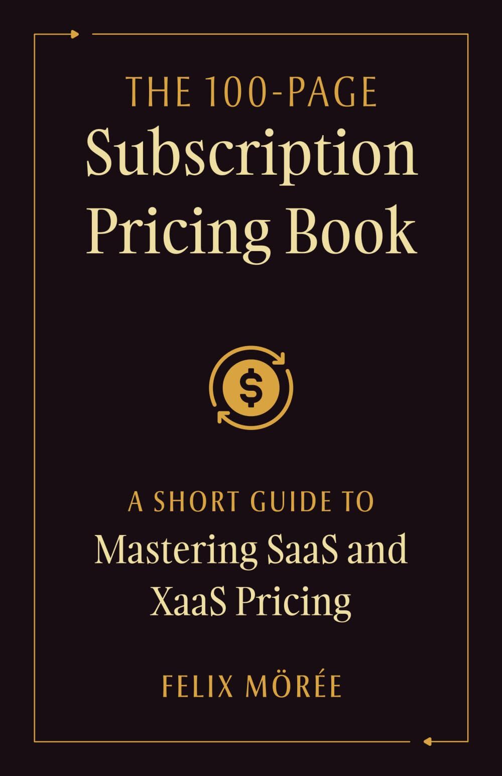 The 100-Page Subscription Pricing Book