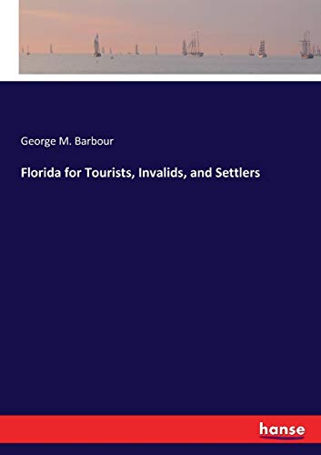 Florida for Tourists, Invalids, and Settlers