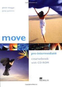 Move Pre-Intermediate. Student's Book. Mit CD-ROM von Maggs, Peter, Quintana, Jenny | Buch | Zustand sehr gut
