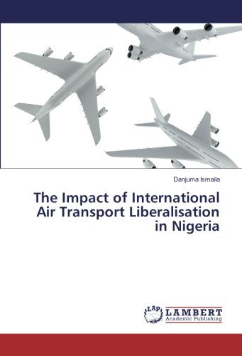 The Impact of International Air Transport Liberalisation in Nigeria