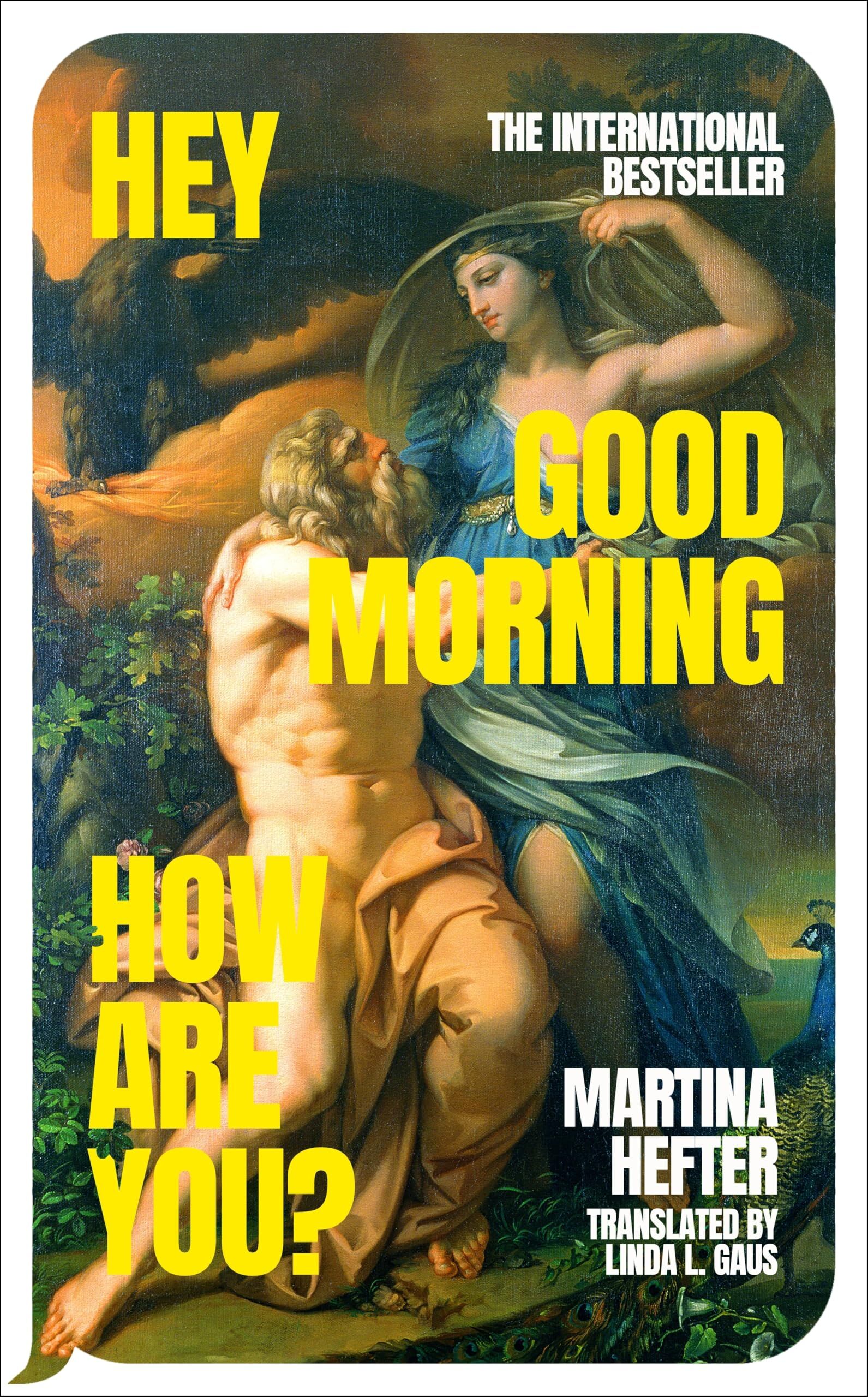 Hefter, Martina: Hey, Good Morning, How are you?