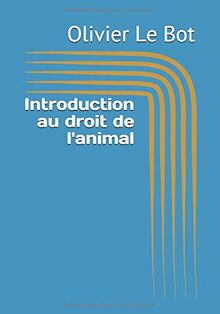 Introduction au droit de l'animal