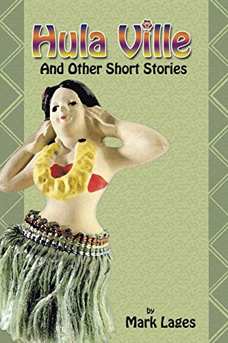 Hula Ville: And Other Short Stories