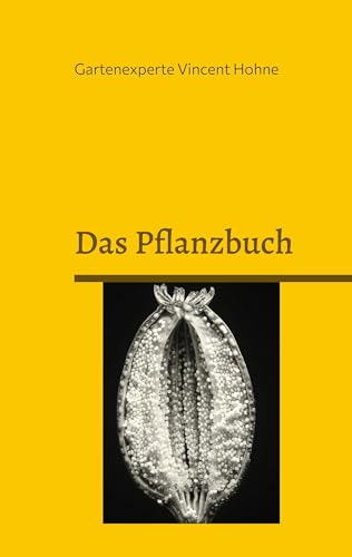 Das Pflanzbuch: Verteilen Sie Ihre Samen mit nur einer Grabung im gesamten Garten