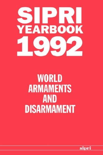 Sipri Yearbook 1992: World Armaments and Disarmament