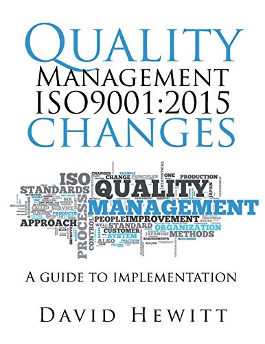 Quality Management ISO9001:2015 changes: 2015 changes: Quality Management ISO9001:2015 changes