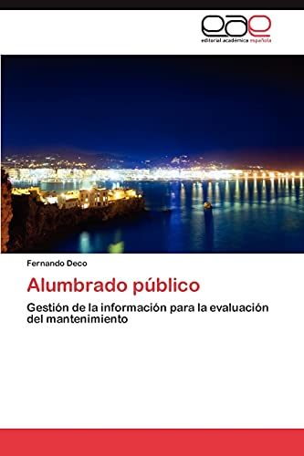 Alumbrado público: Gestión de la información para la evaluación del mantenimiento