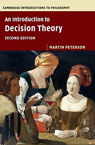 Martin Peterson An Introduction To Decision Theory (Cambridge Introductions To Philosophy)