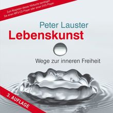 Lebenskunst: Wege zur inneren Freiheit (MP3-CD)