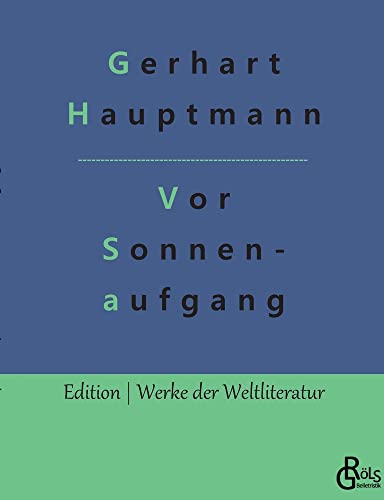 Vor Sonnenaufgang (Edition Werke der Weltliteratur)