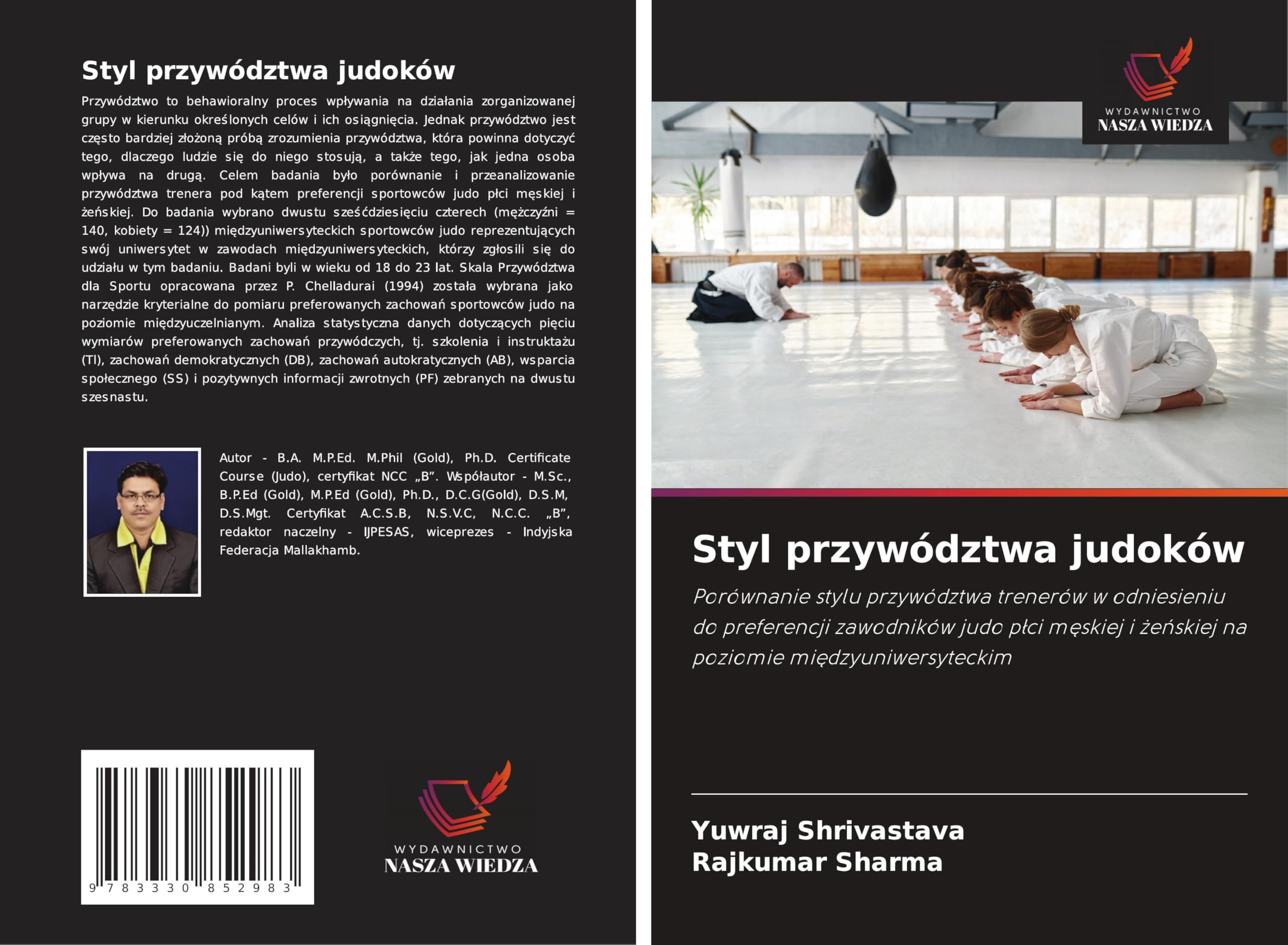 Styl przywództwa judoków: Porównanie stylu przywództwa trenerów w odniesieniu do preferencji zawodników judo p¿ci m¿skiej i ¿e¿skiej na poziomie mi¿dzyuniwersyteckim