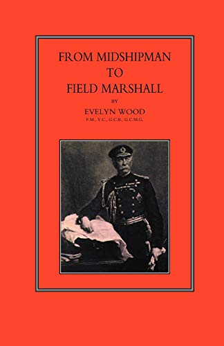 From Midshipman To Field Marshal: From Midshipman To Field Marshal