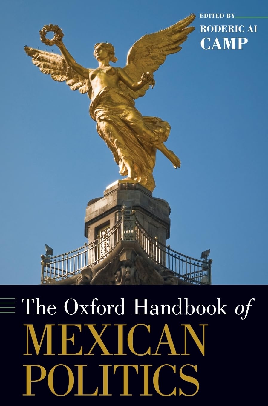 Oxford Handbook of Mexican Politics (Oxford Handbooks)