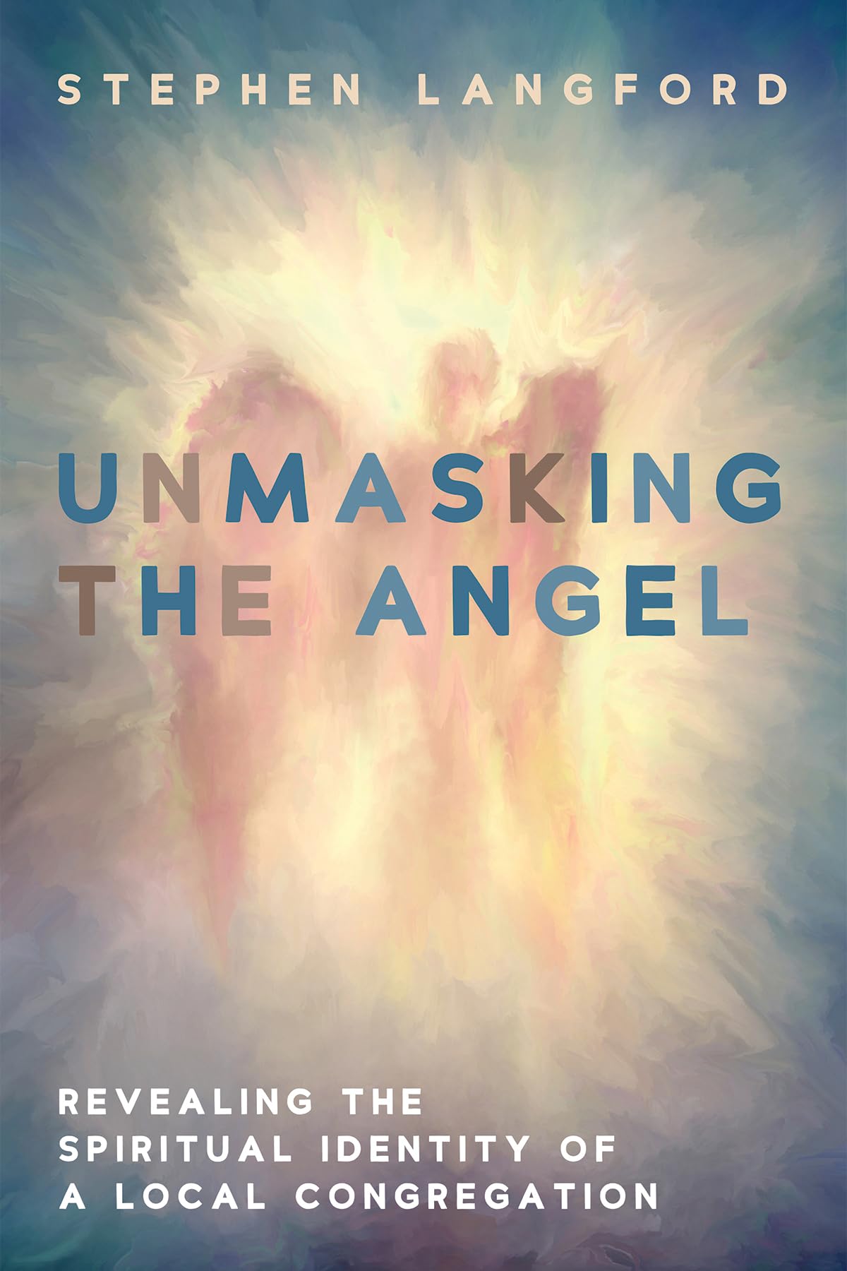 Unmasking the Angel: Revealing the Spiritual Identity of a Local Congregation