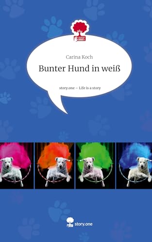 Bunter Hund in weiß. Life is a Story - story.one