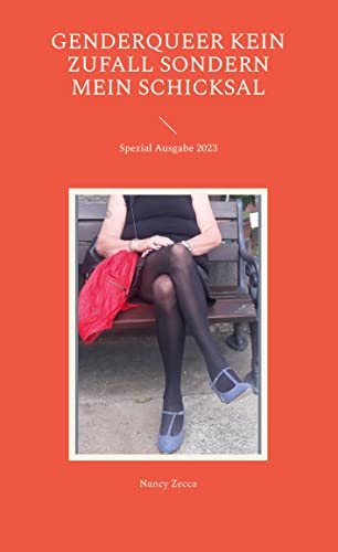 GENDERQUEER KEIN ZUFALL SONDERN MEIN SCHICKSAL: Spezial Ausgabe 2023