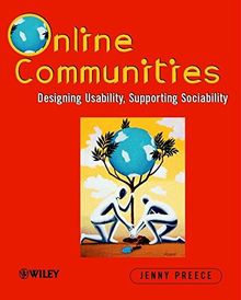 Online Communities: Supporting Sociability, Designing Usability (Computer Science)