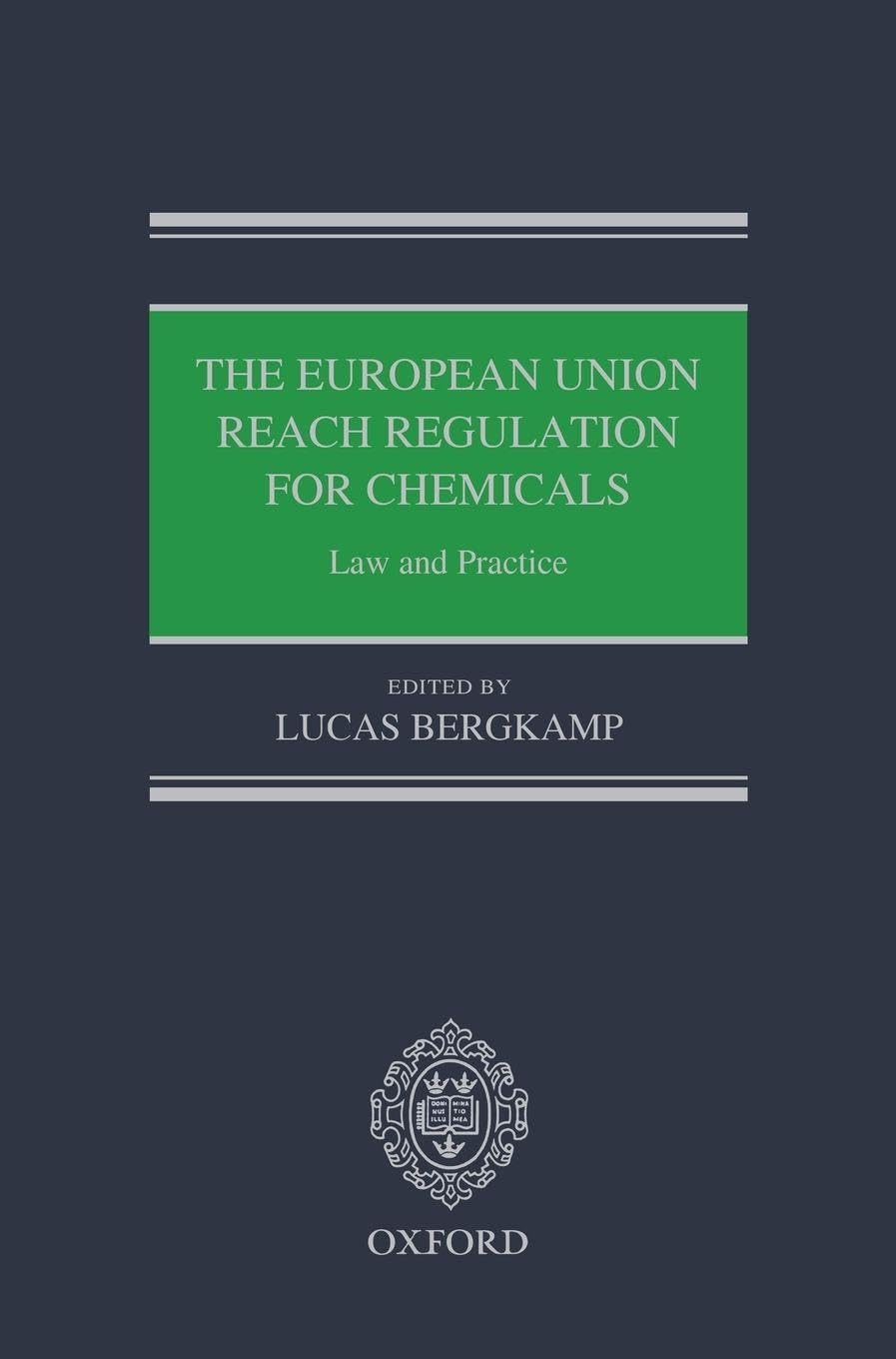 EU REACH REGUL FOR CHEM: LAW & PRACT C