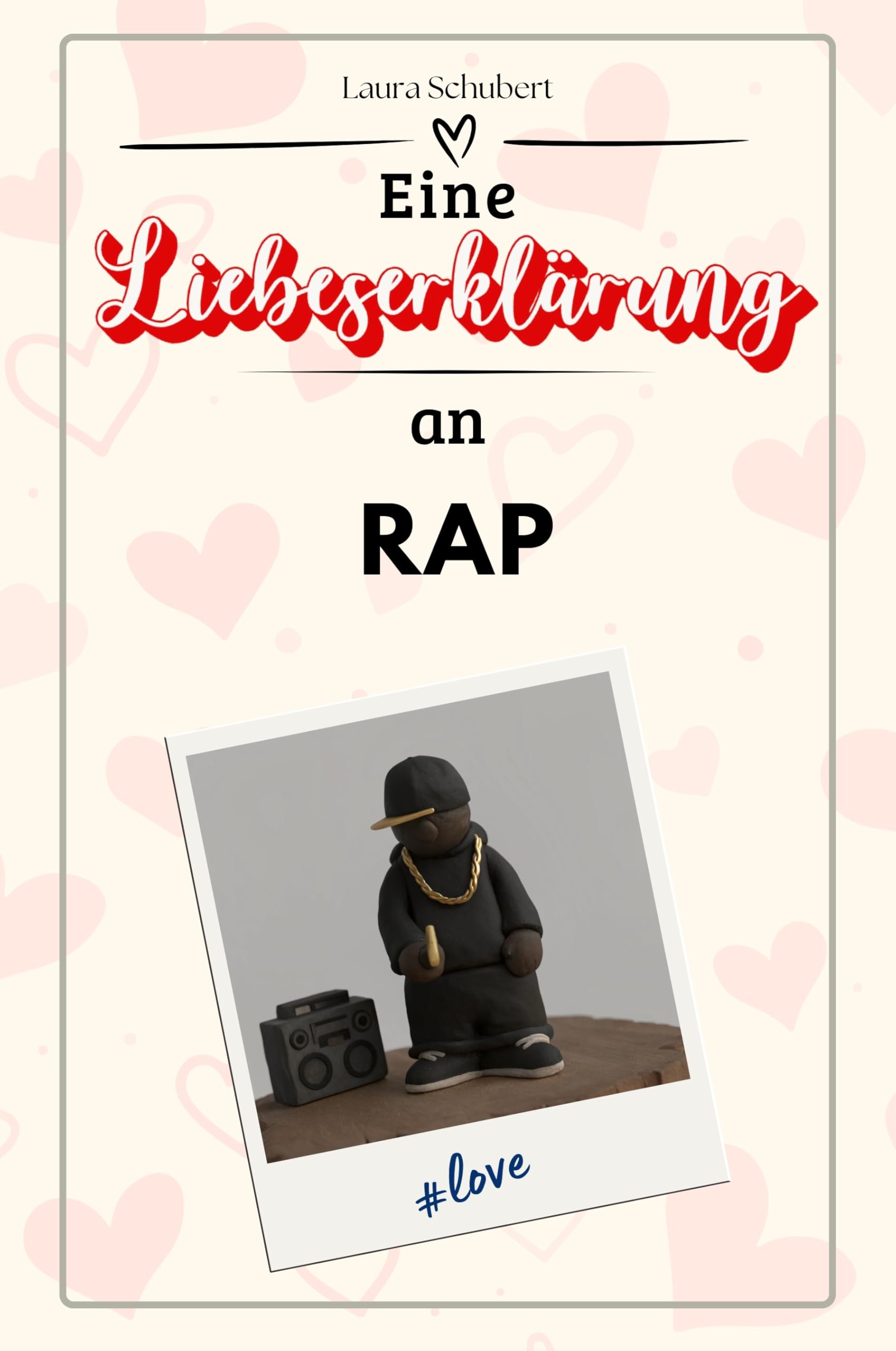 Eine Liebeserklärung an Rap - Die große Hommage - das perfekte Geschenk für Weihnachten und Geburtstag und jeden Anlass