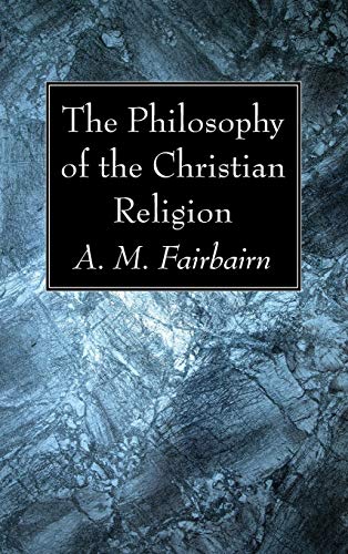 The Philosophy of the Christian Religion