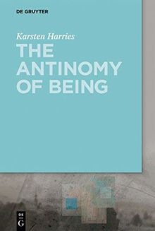 The Antinomy of Being