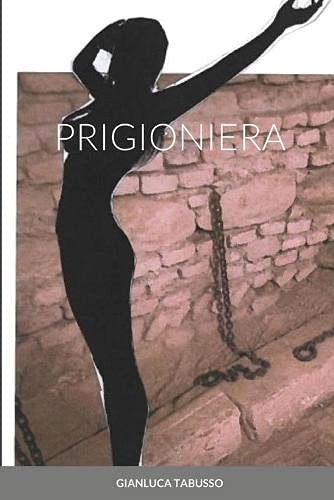 PRIGIONIERA