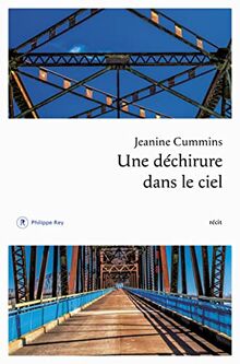 Une déchirure dans le ciel : récit autobiographique d'une affaire de meurtre et de ses suites