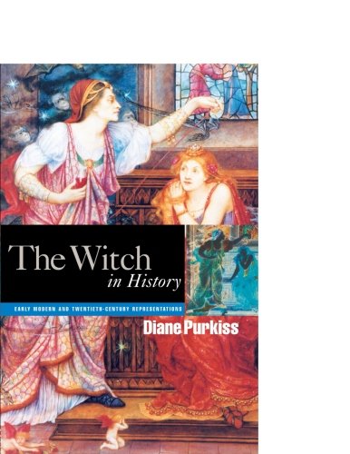 The Witch in History: Early Modern and Twentieth-century Representations