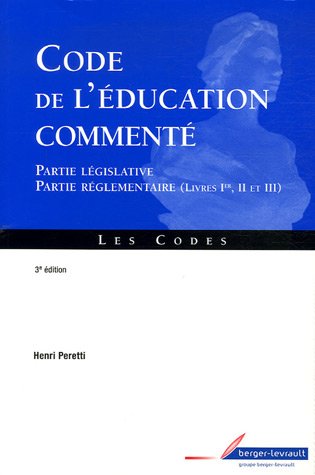 Code De L'éducation Commenté: Partie Législative, Partie Réglementaire