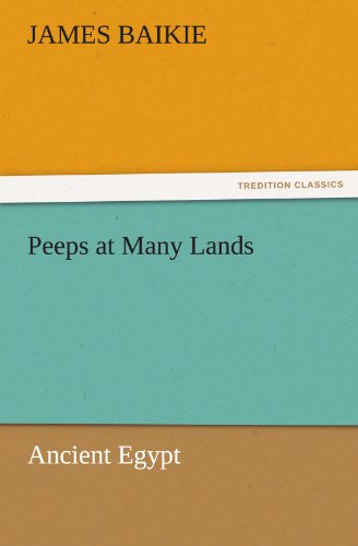 Peeps at Many Lands: Ancient Egypt (TREDITION CLASSICS)