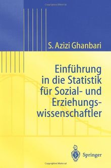 Einf??hrung in die Statistik: Einf??hrung in die Statistik f??r Sozial- und Erziehungswissenschaftler (Statistik und ihre Anwendungen)