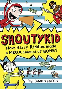 How Harry Riddles Made a Mega Amount of Money (Shoutykid, Band 5)