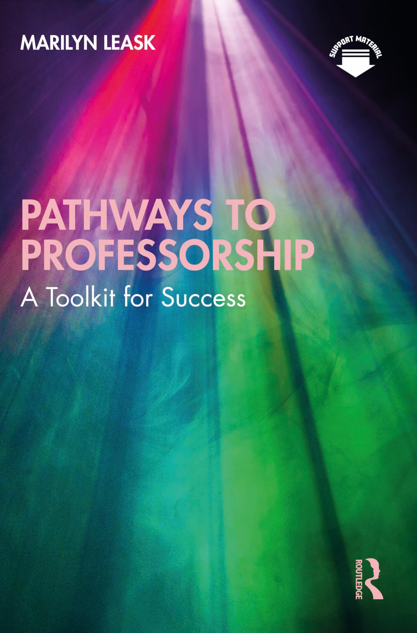 Pathways to Professorship: A Toolkit for Success