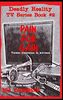 Deadly Reality TV Series Book #2 Pain For Gain
