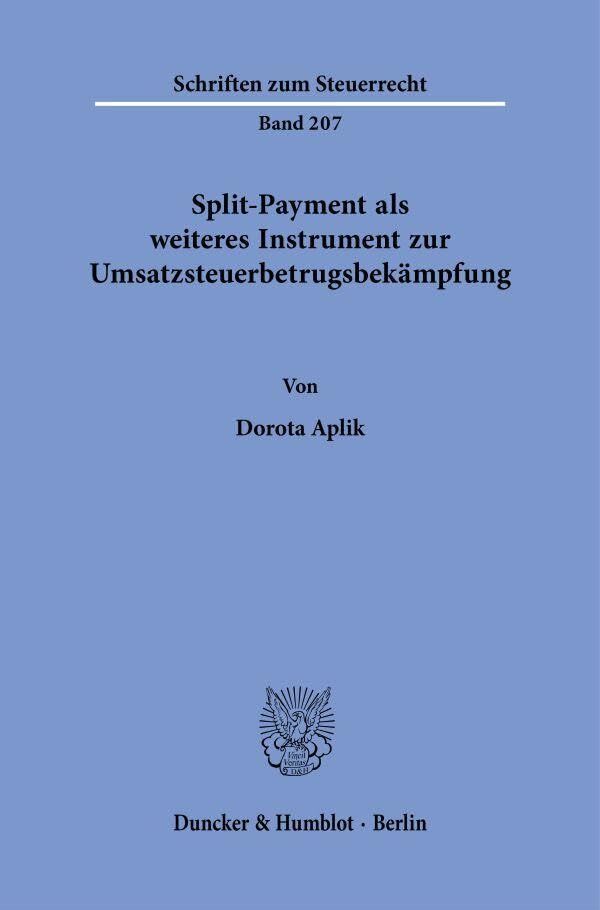 Split-Payment als weiteres Instrument zur Umsatzsteuerbetrugsbekämpfung