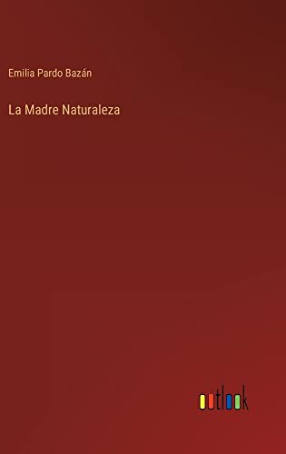 La Madre Naturaleza