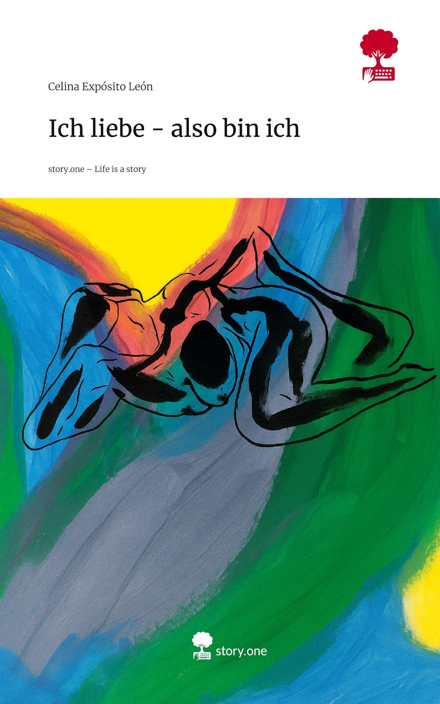 Ich liebe - also bin ich. Life is a Story - story.one