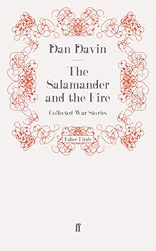 The Salamander and the Fire: Collected War Stories