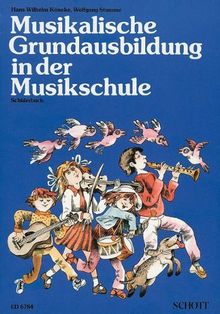 Musikalische Grundausbildung in der Musikschule: Kinderheft.