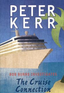 The Cruise Connection: Bob Burns Investigates