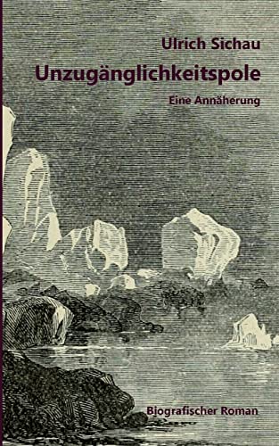 Unzugänglichkeitspole: Der Versuch einer Annäherung
