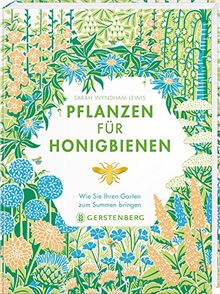 Pflanzen für Honigbienen: Wie Sie Ihren Garten zum Summen bringen