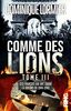 Comme des Lions - tome 3 Ces français qui ont gagné la guerre en 1944-1945 (3)